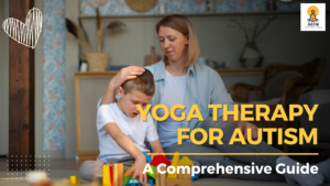 Yoga Therapy for Autism: A Comprehensive Guide